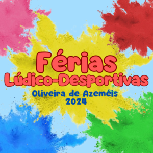 Read more about the article Férias Lúdico-Desportivas 2024